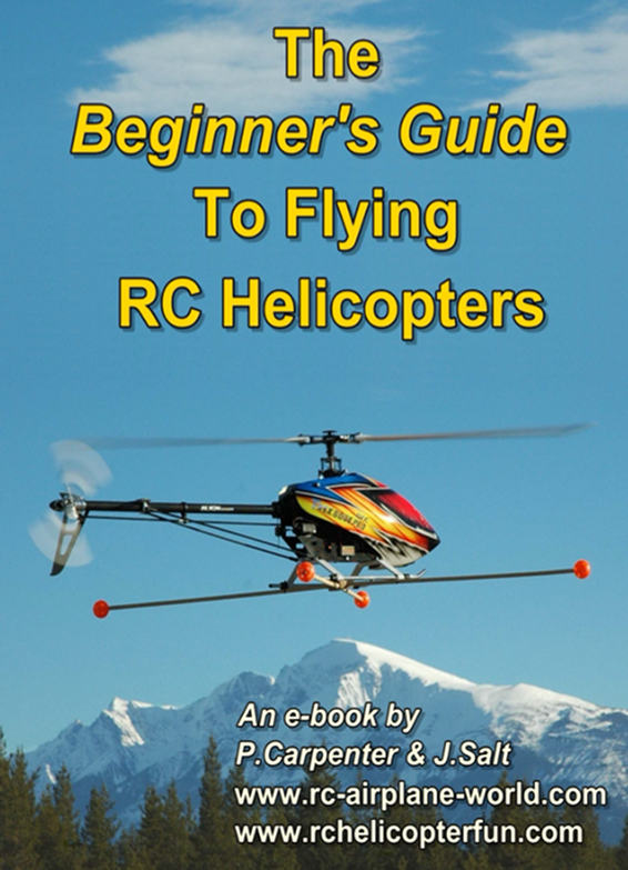 Guide To Flying RC Helicopters Book Cover Angled