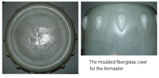 Molded fiberglass cowl for the Airmaster